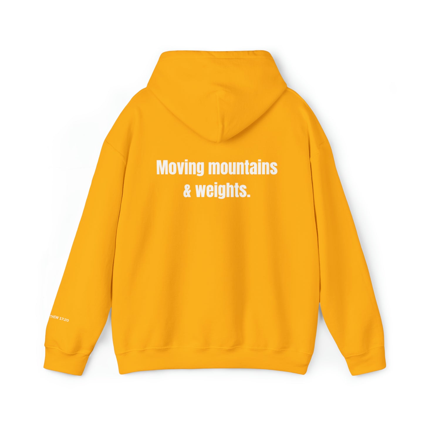 'Moving Mountains & Weights' Unisex Hooded Sweatshirt White Logo